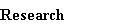 Research